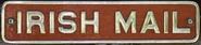 IRISH MAIL's Nameplate