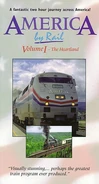 America By Rail: The Heartland VHS release, 1994.