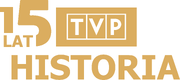 TVP Historia 15 lat