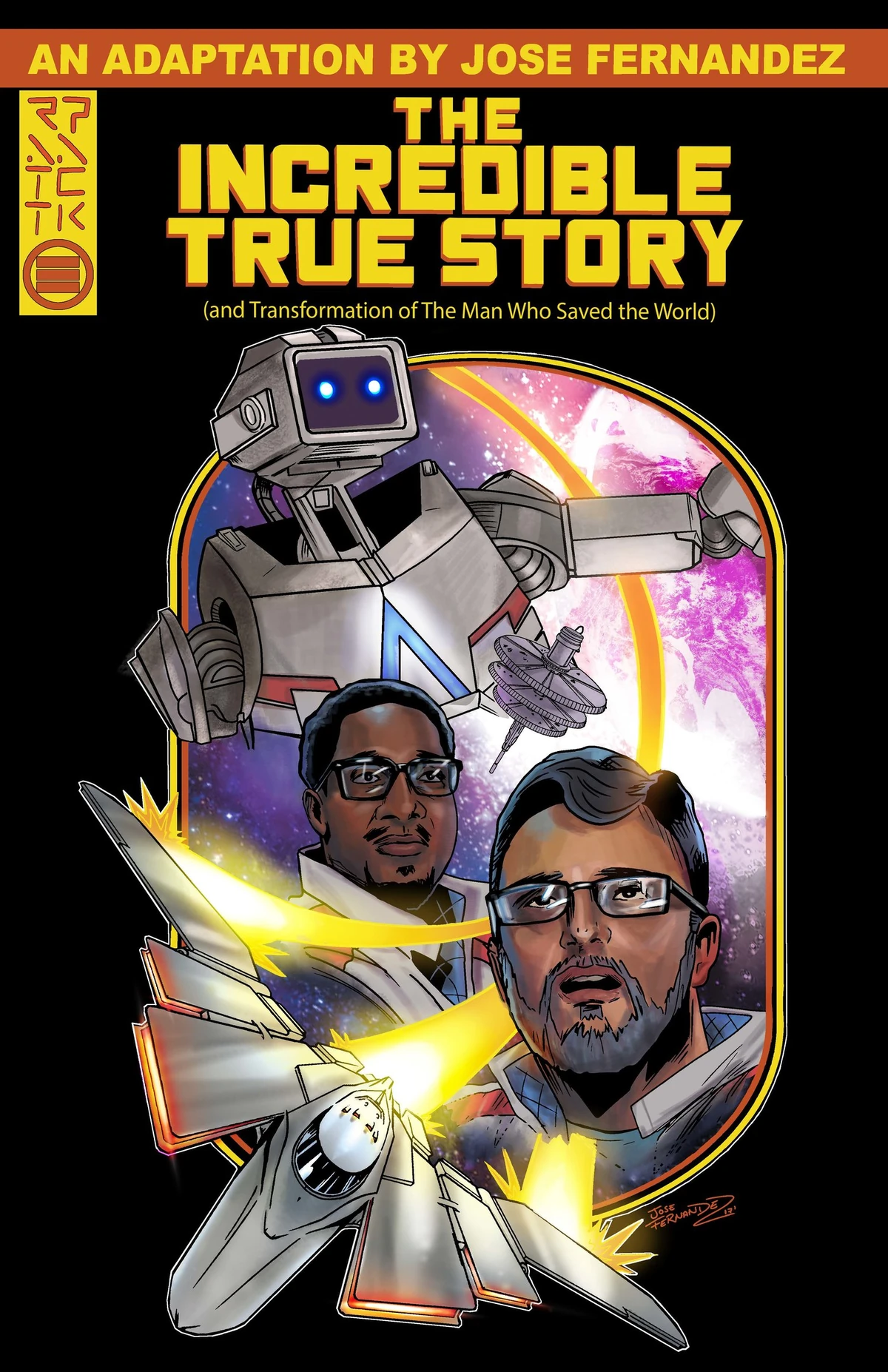 The Incredible True Story (graphic novel) RattPack Wiki Fandom