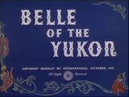 Belle of the Yukon (1945)