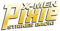 X-Men: Pixie Strikes Back (2010)