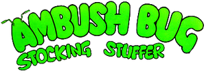 Ambush Bug Stocking Stuffer (1986)