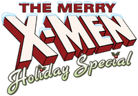 The Merry X-Men: Holiday Special (2018)