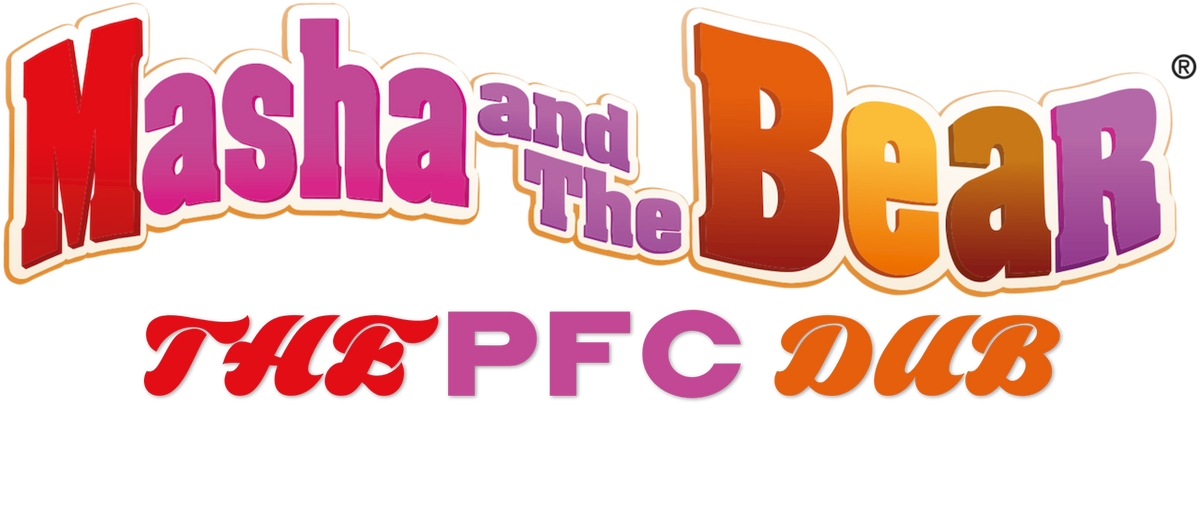 Masha And The Bear The Pfc Dub Logo Fannonwiki A New Revolution Wiki Fandom 