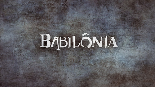 Babilônia | Logopedia | Fandom Babilônia | Logopedia | Fandom
