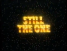 1981 Slogan, the long-running "Still The One"