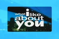 What I Like About You title card
