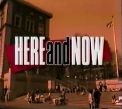 Here and Now intertitle
