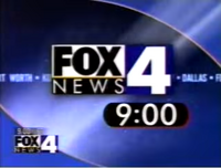 Fox 4 News 9:00 p.m. open (2001–2004)