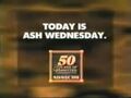 "Today is Ash Wednesday." (1996)