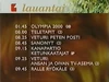 Programmme schedule (summer) (1998-2001) Recorded in July 2000