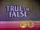 True Or False