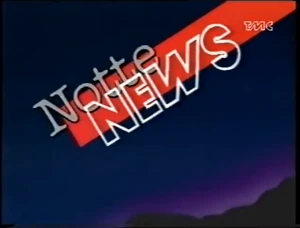 Notte News (Nightly News in Italian).