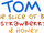 Tom and the Slice of Bread with Strawberry Jam and Honey