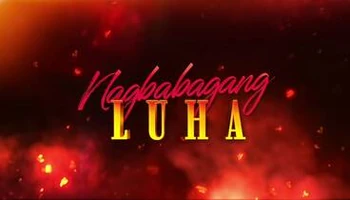 Nagbabagang Luha titlecard