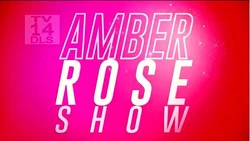 The Amber Rose Show