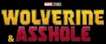 Wolverine and...A-Hole?.png (130 KB) Satirical variant posted by Hugh Jackman on X and Instagram