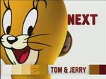 A typical "coming up next bumper" with Tom and Jerry as the example.