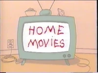 Home Movies2