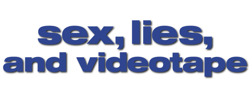 Sex Lies And Videotape Logopedia Fandom