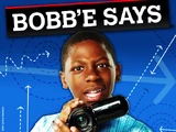 Bobb'e Says