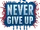 Never Give Up