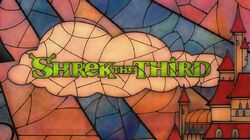 Shrek the Third, Logopedia