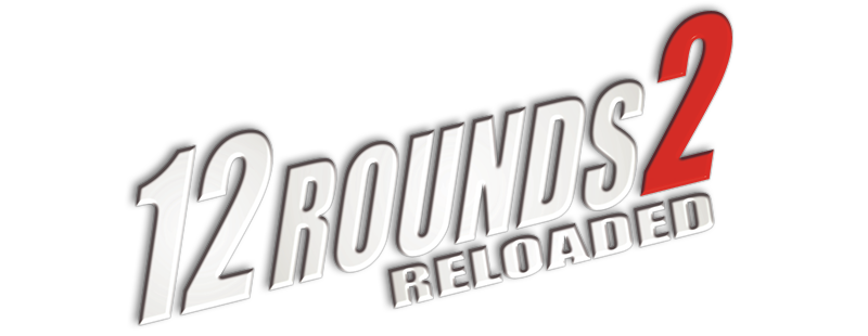 12 Rounds 2: Reloaded (2013)