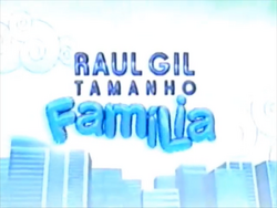 Raul Gil Tamanho Família 2008.png