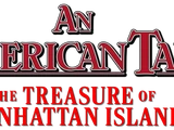 An American Tail: The Treasure of Manhattan Island