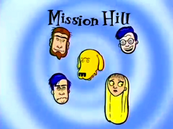 Mission Hill Title Card