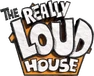 TheReallyLoudHouseLogo.png