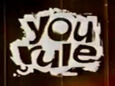 "You Rule"