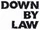 Down by Law