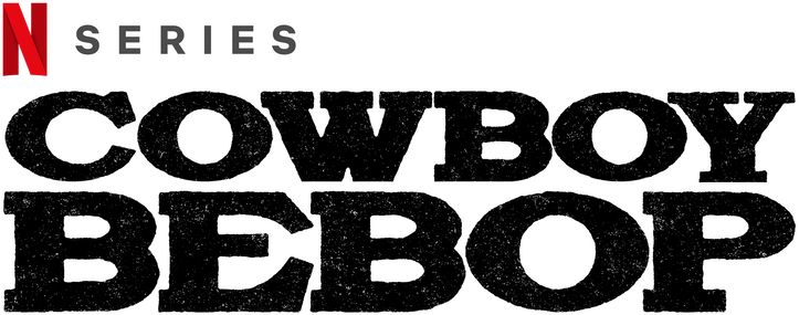Cowboy Bebop (2021 TV series) | Logopedia | Fandom