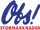 Obs! Stormarknaden