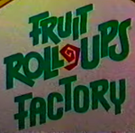 Fruit Roll-Ups Factory