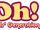 Oh!