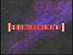 ReBoot (1994-2001/1999)*