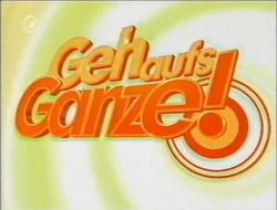 Geh aufs ganze! '99