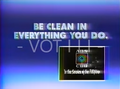 "Be clean in everything you do." (1989)