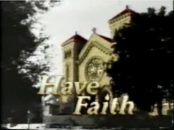 Have Faith intertitle