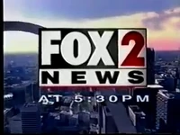 510570407.jpg (17 KB) Fox 2 News 5:30 p.m. open (1998–2000)