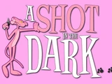 A Shot in the Dark