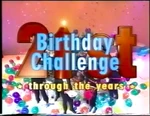 21st Birthday Challenge Through the Years (July 2001)