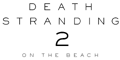 Death Stranding 2: On The Beach
