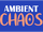 Ambient Chaos