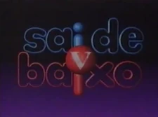 Sai de Baixo 2000