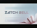 Zatch Bell! (2003-2006/2005-2007)*